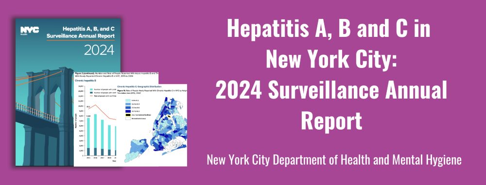 Hepatitis A, B and C in New York City: 2024 Annual Report - Hep Free NYC